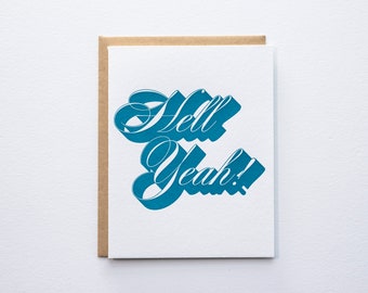 Hell Yeah - Drop Shadow - Letterpress Card