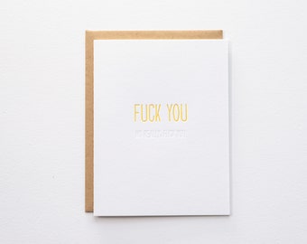 Hidden Message: Fuck You - Letterpress Card