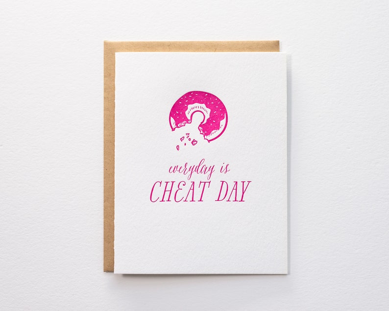 Donut Everyday is a cheat day Humor Letterpress Card image 1