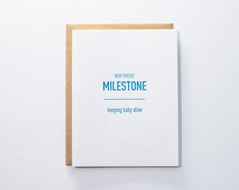 New Parent Milestone: Keeping Baby Alive - Letterpress Card - New Baby Card