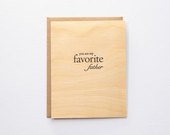 You Are My Favorite Father - Letterpress Card