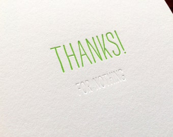 Hidden Message: Thanks for nothing - Letterpress Card