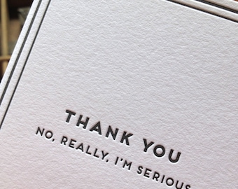 Cards for Dudes - Thank you, I'm serious - Letterpress Thank You Card