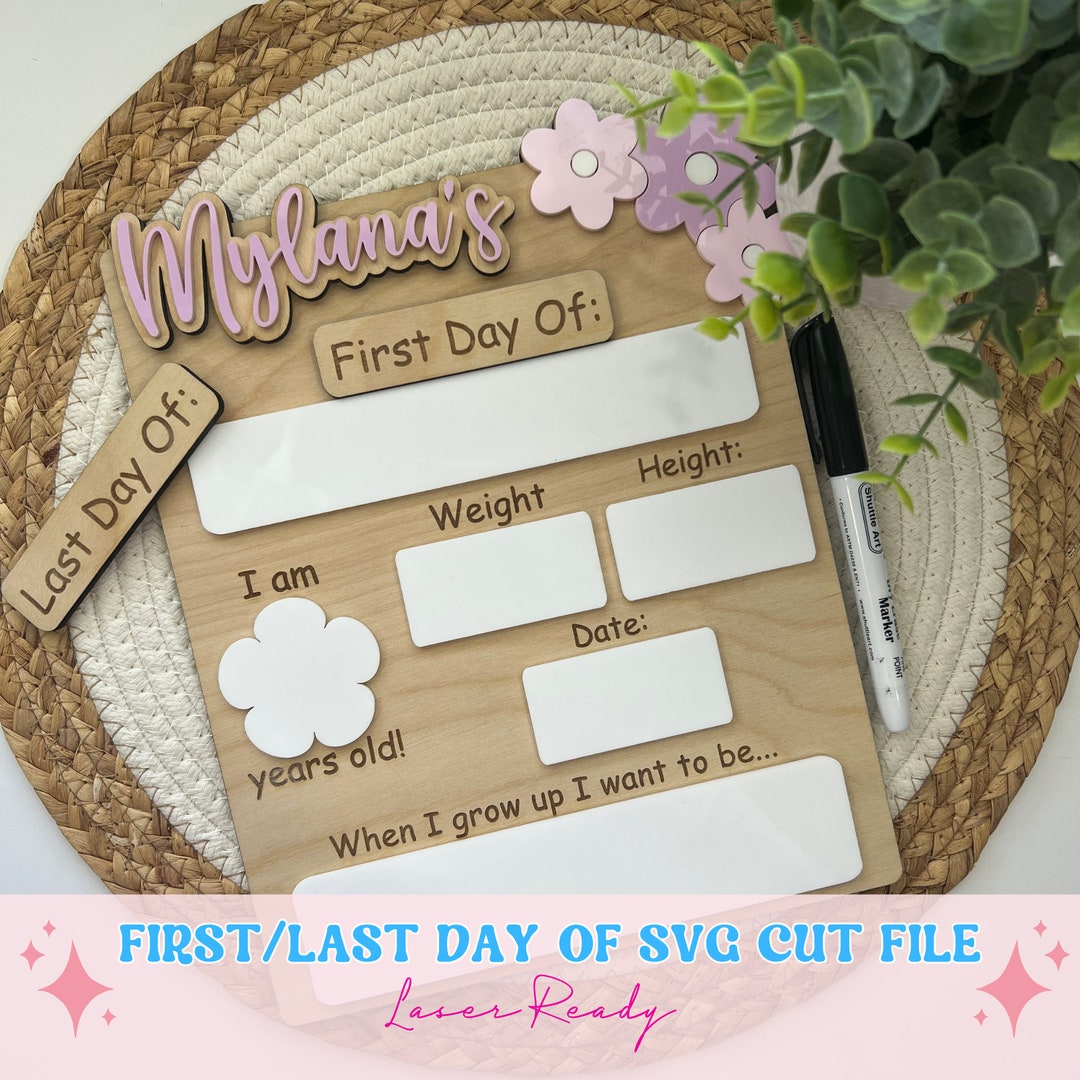 First Day of School Sign Svg Last Day of School Laser File Back to ...