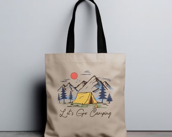 Lets Go Camping Tote Bag, Tent In The Mountain Eco Friendly Outdoor Adventure Lover Handtas, Cadeau voor camper, Cadeau voor natuurliefhebber