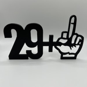 Lustiges Geschenk zum 30. Geburtstag – „29 + Mittelfinger“ 3D-Dekoration
