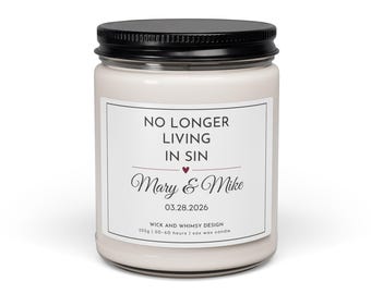 No Longer Living In Sin Soy Candle Custom Wedding Gift Wedding Gift For Couple Unique Funny Newlywed Gift Newlywed Candle Wedding Date