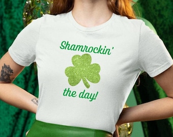 Shamrockin' the Day Ladies T-shirt, St. Patrick's Day Shirt for Her, Lucky Shamrock Tee, Irish Pub Tshirt, Saint Paddy's Day Gift for Her
