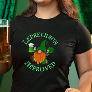 Leprechaun Approved Ladies T-shirt, Irish Pub Shirt for Her, Graphic St. Paddy&#39;s Day Shirt, Lucky Irish Tee, Cute St. Patrick&#39;s Day Shirt