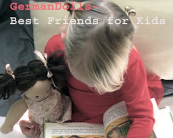 May include: A cloth doll with dark brown hair styled in pigtails with light pink ribbons, wearing a floral print dress. The text GermanDolls- Best Friends for Kids is visible at the top of the image, overlaying the scene.