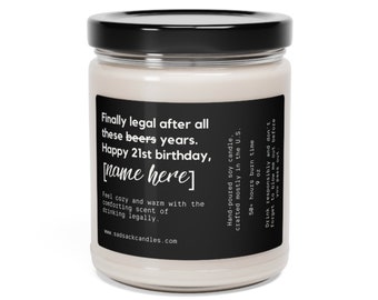 Funny Candle. Finally Legal After All These Beers. Happy 21st Birthday Personalized Candle. Scented Soy Candle, 9oz