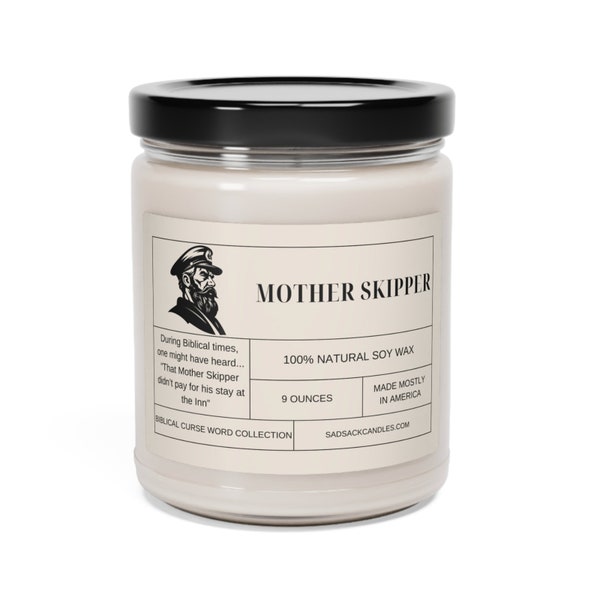 Funny Candles.  Mother Skipper. Biblical Curse Word Collection. Funny Gift Candle for Friend. Funny Candle Gift. Scented Soy Candle, 9oz