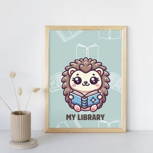 Kawaii Hedgehog Reading Poster | Cute Library Wall Art for Kids & Book Lovers | My Library Print | Reading Corner Decor, Digital Download