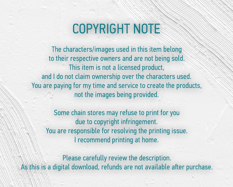 Puede incluir: Texto sobre un fondo blanco con un borde turquesa. El texto dice "COPYRIGHT NOTE" seguido de un descargo de responsabilidad sobre el uso de personajes/im&aacute;genes, licencias y descargas digitales. Aconseja revisar la descripci&oacute;n.