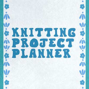 Knitting Project Planner