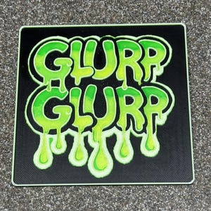 Glurp Glurp-magneet – 3D-geprint geekdecor (4 x 4&quot;, veilig voor werk)