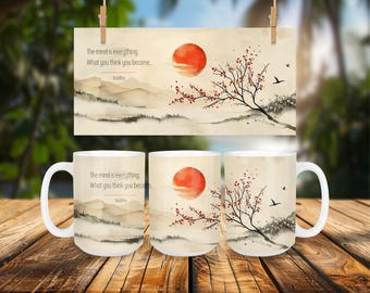 Buddha Mug • What You Think You Become Mug • Buddha Saying Mug • Buddha Quote Yoga Mug • Mindfulness Mug • Spirituality Mug • Meditation Mug