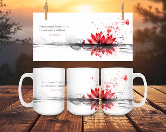 Peace Comes From Within Mug • Buddha Mug • Buddha Saying Mug • Buddha Quote Yoga Mug • Mindfulness Mug • Spirituality Mug • Meditation Mug