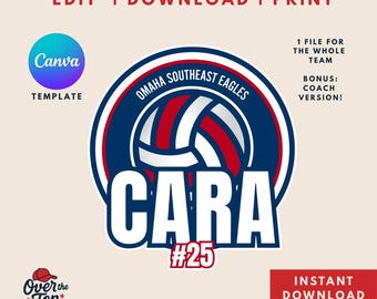 May include: A digital design with a volleyball in red, white, and blue, the text "OMAHA SOUTHEAST EAGLES," and the name "CARA" with the number 25. Includes the text "EDIT | DOWNLOAD | PRINT" and "INSTANT DOWNLOAD."