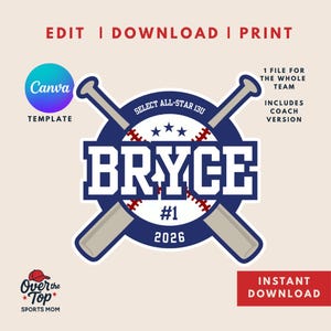 Op de afbeelding: Een digitaal grafisch ontwerp met een honkbalthema, bestaande uit twee gekruiste knuppels achter een honkbal. De tekst luidt BRYCE, #1, 2026 en SELECT ALL-STAR 13U. Aanvullende tekst bevat EDIT | DOWNLOAD | PRINT, 1 FILE FOR THE WHOLE TEAM en INCLUDES COACH VERSION.
