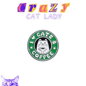 Cats & Coffee Pin | Cat Pin | Coffee Pin | Enamel Pin | Cat Brooch | Fashion Pin | Acrylic Pins | Cat Lover Pin | Coffee Lover Pin | Cats