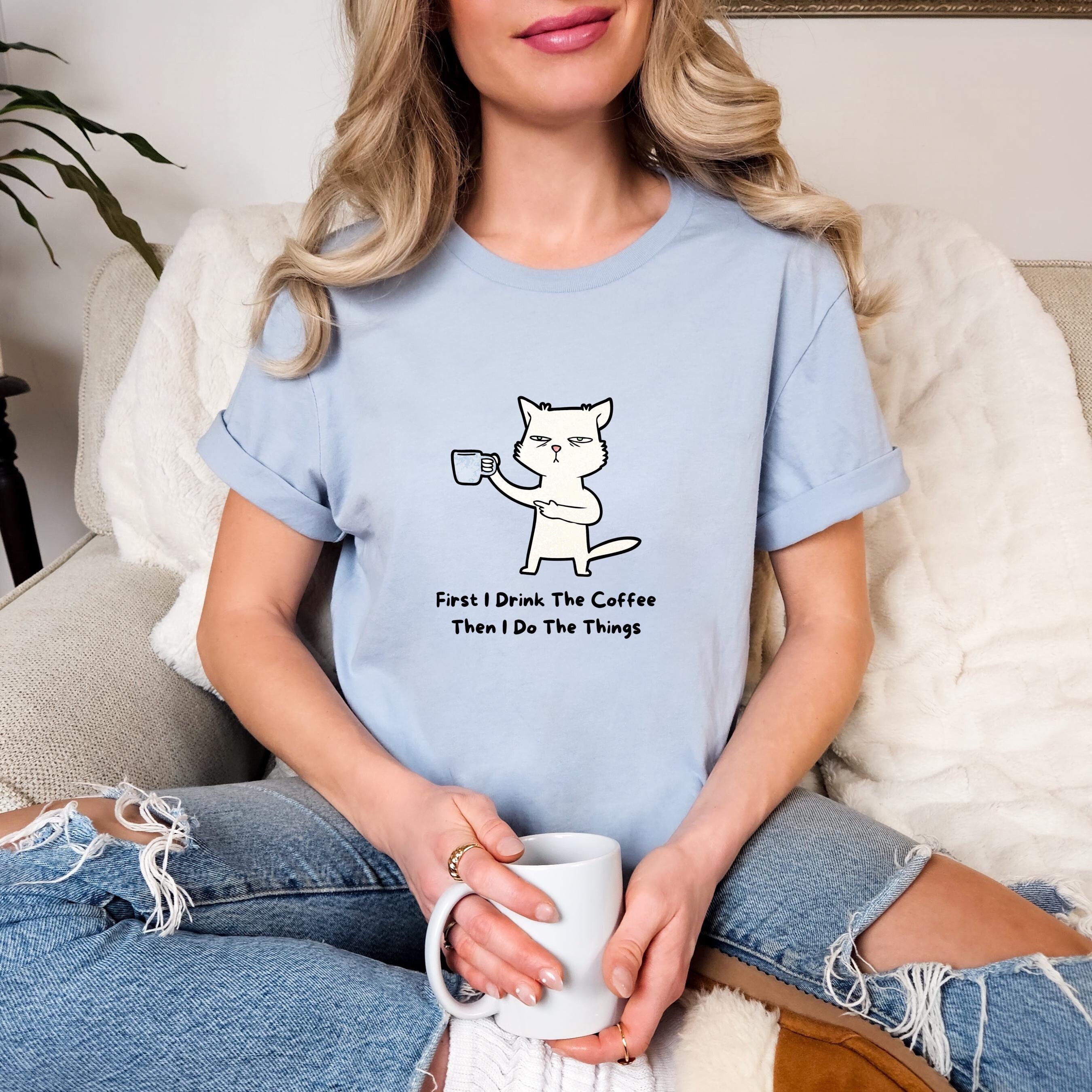 Funny Coffee T-Shirt for Cat Lover Gift for Coffee Lover Kitty Joke Tshirt for Humour Lover Funny Saying Shirt for Vet Coworker Humour Shirt