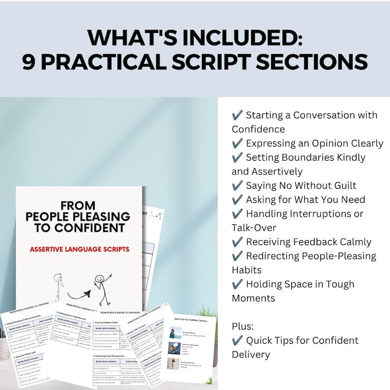 May include: A document titled From People Pleasing to Confident Assertive Language Scripts featuring stick figure illustrations. It includes nine practical script sections with checkmarks covering topics like setting boundaries and saying no.