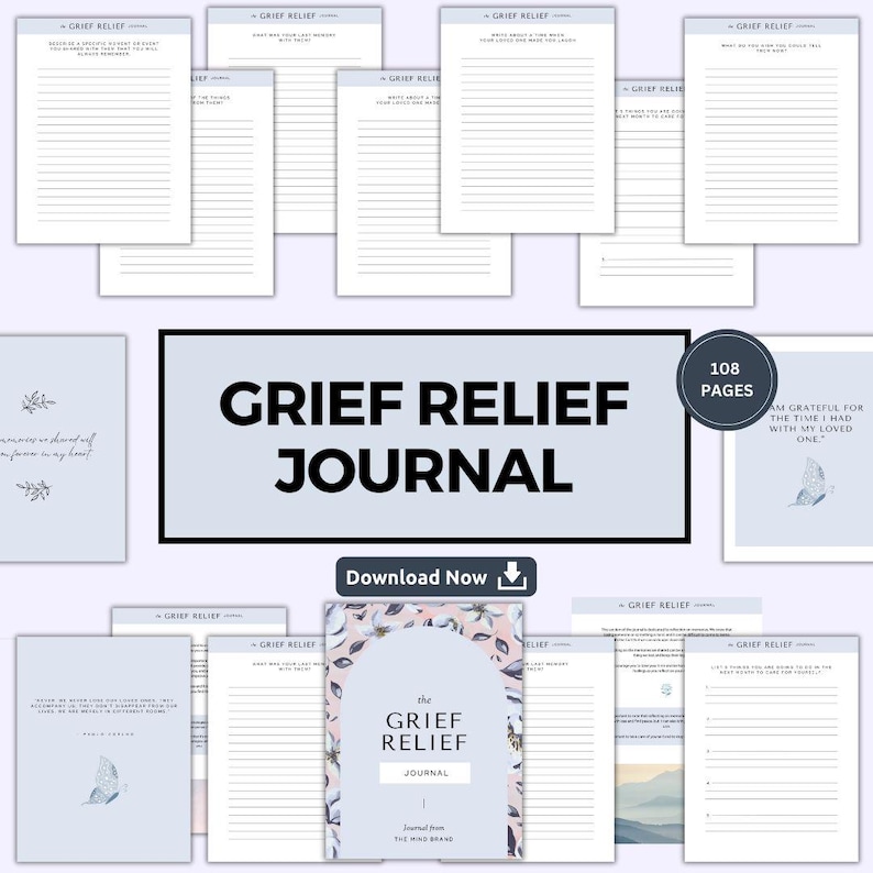 May include: A blue and white journal cover with the text "The Grief Relief Journal" and a butterfly graphic. The journal is 108 pages and is designed to help people cope with grief.
