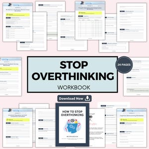 May include: A blue and white digital download for a 24-page workbook titled "Stop Overthinking Workbook". The workbook is designed to help people manage their thoughts and feelings. The cover features a cartoon illustration of a brain with gears and a question mark.