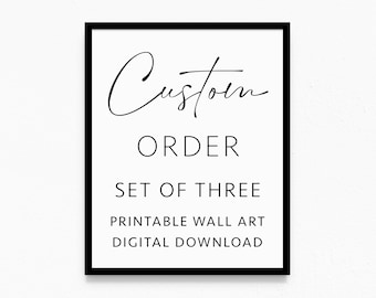 CUSTOM Printable Wall Art, Set of 3 | DIGITAL DOWNLOAD