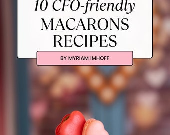 10 CFO-friendly French macarons buttercream recipe eBook