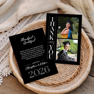 May include: Two black graduation thank you cards with white text. One card features the words Thankful + Grateful, a message of appreciation, the names Christina & Nathan, and the year 2026. The other card displays Thank You with photos.
