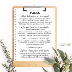 May include: A wooden clipboard holding a white paper with black text titled F.A.Q. The text provides instructions on accessing, editing, and printing templates via Corjl, including contact information for assistance and a list of various printing service providers.