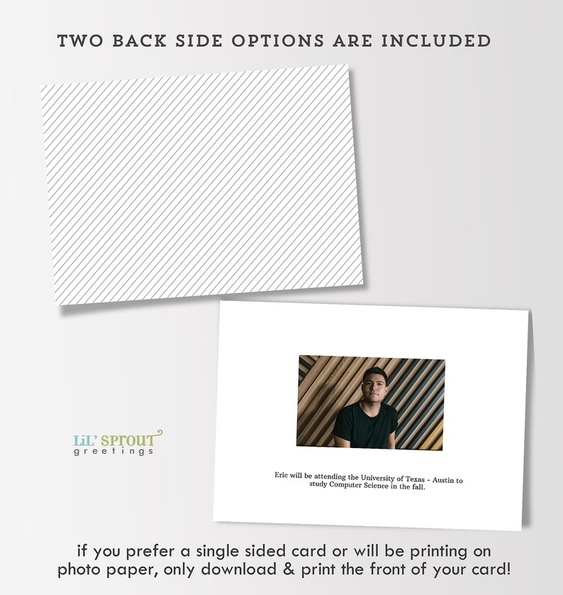 May include: A graduation announcement card featuring a white front with a rectangular photo of a person in a black shirt and text stating Eric will be attending the University of Texas - Austin to study Computer Science. Includes a striped back option.