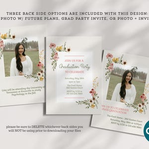 Puede incluir: Tres plantillas de invitaci&oacute;n para fiesta de graduaci&oacute;n con detalles florales en acuarela en rosa, amarillo y verde. Los dise&ntilde;os incluyen marcadores de posici&oacute;n para fotos y texto, con detalles como "Join us for a Graduation Party" y "Lina will be attending the University of Tennessee." El texto en la parte superior dice: "THREE BACK SIDE OPTIONS ARE INCLUDED WITH THIS DESIGN: PHOTO W/ FUTURE PLANS, GRAD PARTY INVITE, OR PHOTO + INVITE."