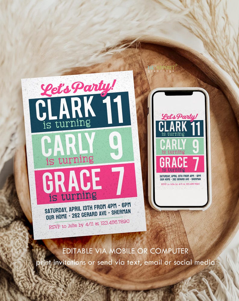 May include: A rectangular birthday invitation card and a smartphone displaying the same design. The invitation features the text Let's Party! Clark is turning 11, Carly is turning 9, and Grace is turning 7, with event details including the date, time, address, and RSVP information.