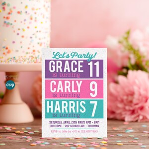 May include: A rectangular birthday invitation card featuring the text Let's Party! followed by three rows with names and ages: Grace 11, Carly 9, and Harris 7. The bottom section includes event details: Saturday, April 13th from 4pm - 6pm at 262 Gerard Ave.
