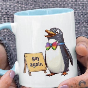 Gay Again Penguin, LGBTQ Gift, Cute Coffee Cup, Funny Novelty Tea Mug, Colorful Kitchen Decor, Quirky Pride Design, Animal Lover Gift