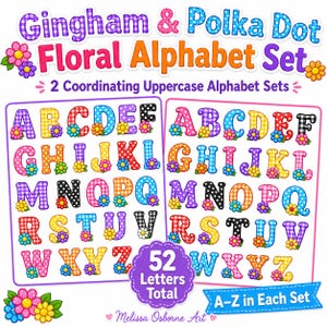 May include: A colorful floral alphabet set featuring gingham and polka dot patterns. The set includes 52 uppercase letters, each adorned with flower accents. The letters are in various colors, including pink, blue, orange, and black. The text reads "Gingham & Polka Dot Floral Alphabet Set".