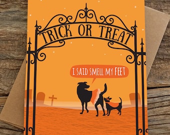 funny halloween card / smell my feet / dogs