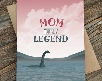 mother's day card / funny birthday card / legend nessie