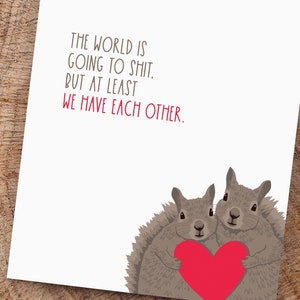 love card / anniversary card / have each other / squirrels