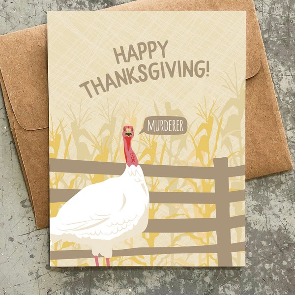 funny thanksgiving card / turkey murderer