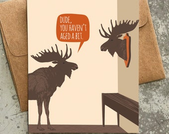 funny birthday card / moose