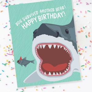 funny birthday card / survived another year / shark image 1