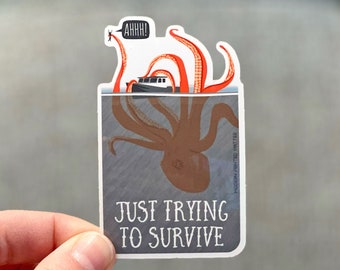 just trying to survive sticker