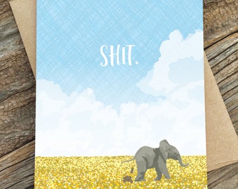 funny cards / shit card / elephant