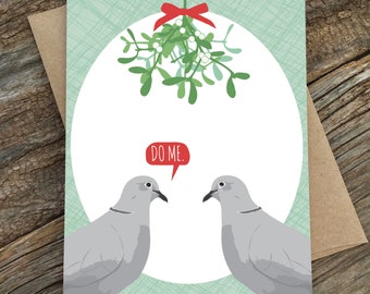 funny holiday card / do me / mistletoe