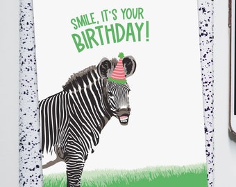 funny birthday card / smile / zebra