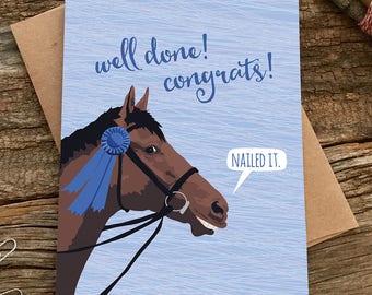 funny congrats card / nailed it / blue ribbon horse